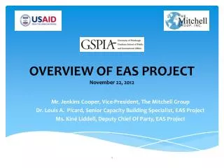 OVERVIEW OF EAS PROJECT November 22, 2012