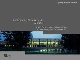 Implementing Open Acces in Denmark