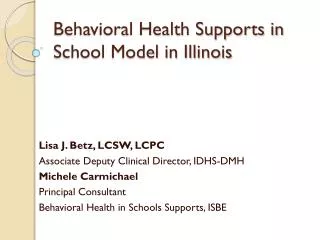 Behavioral Health Supports in School Model in Illinois