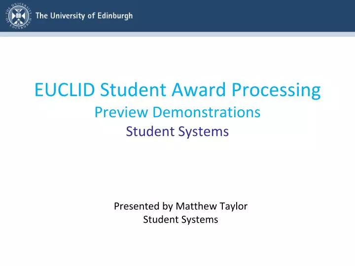 euclid student award processing preview demonstrations student systems