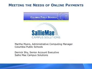 Meeting the Needs of Online Payments