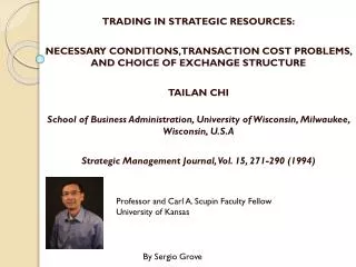 TRADING IN STRATEGIC RESOURCES : NECESSARY CONDITIONS , TRANSACTION COST PROBLEMS, AND CHOICE OF EXCHANGE STRUCTURE TAIL