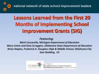 lessons learned from the first 20 months of implementing school improvement grants sig