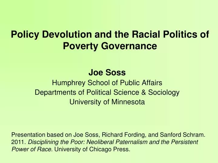 policy devolution and the racial politics of poverty governance