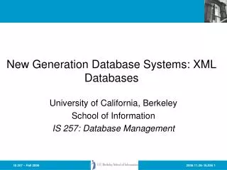 New Generation Database Systems: XML Databases