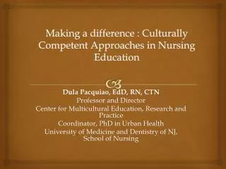 Making a difference : Culturally Competent Approaches in Nursing Education