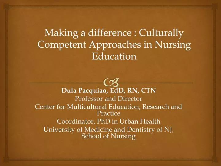making a difference culturally competent approaches in nursing education