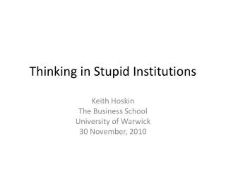 Thinking in Stupid Institutions