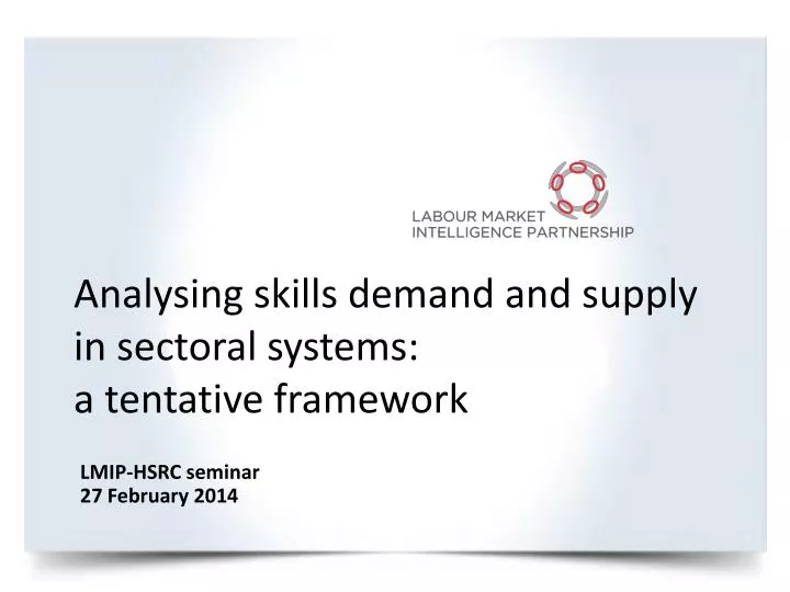 analysing skills demand and supply in sectoral systems a tentative framework
