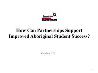 How Can Partnerships Support Improved Aboriginal Student Success?