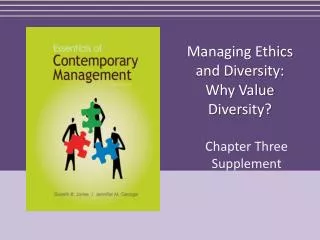 Managing Ethics and Diversity: Why Value Diversity?