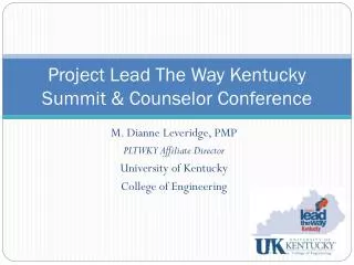 Project Lead The Way Kentucky Summit &amp; Counselor Conference