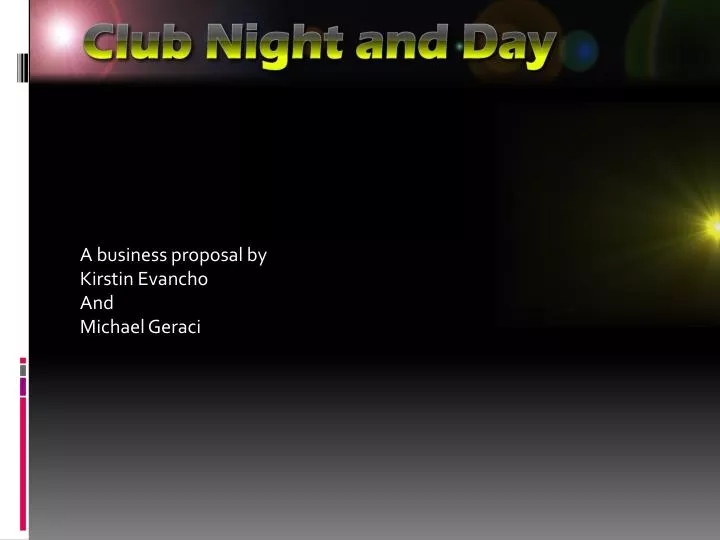 a business proposal by kirstin evancho and michael geraci