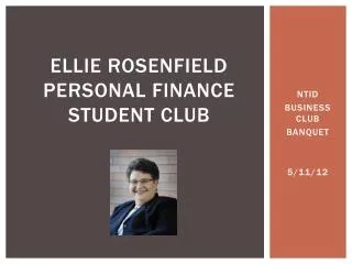 ELLIE ROSENFIELD PERSONAL FINANCE STUDENT CLUB