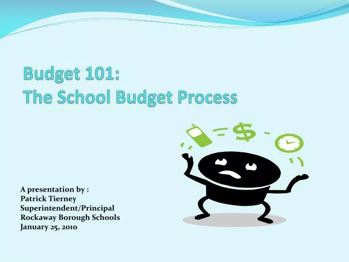 budget 101 the school budget process