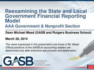 Reexamining the State and Local Government Financial Reporting Model AAA Government &amp; Nonprofit Section