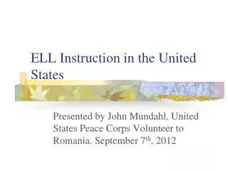 ELL Instruction in the United States