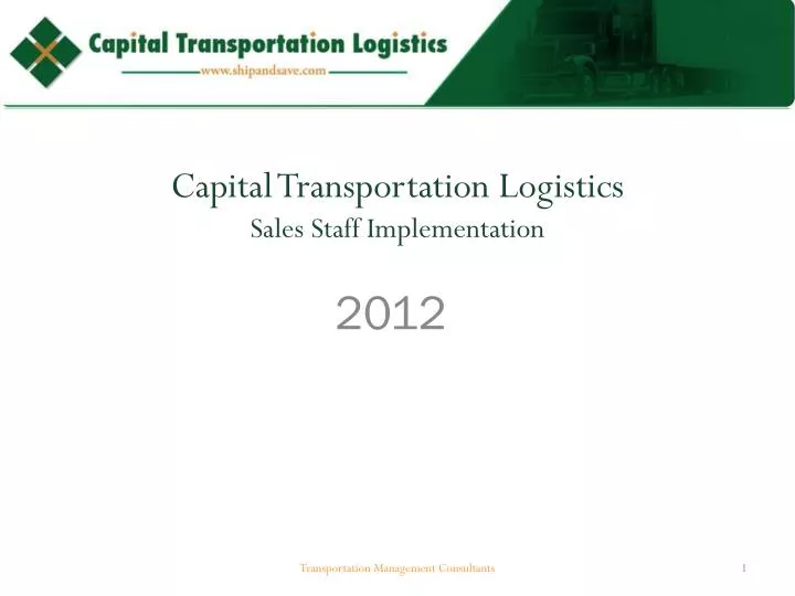 capital transportation logistics sales staff implementation