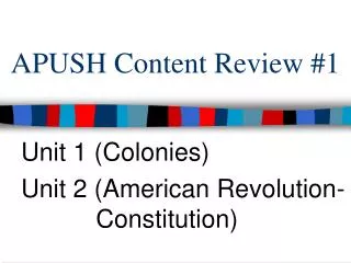 APUSH Content Review #1