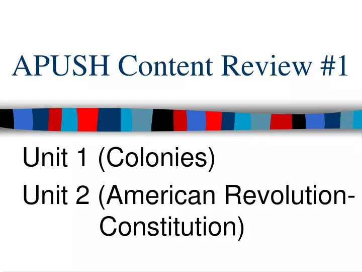 apush content review 1
