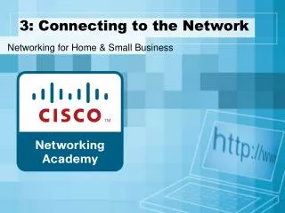 3: Connecting to the Network