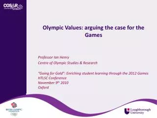 Olympic Values: arguing the case for the Games