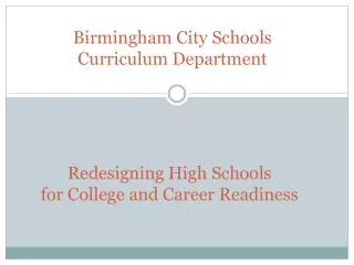 Birmingham City Schools Curriculum Department