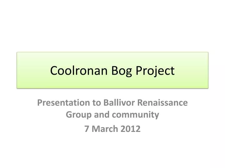 coolronan bog project