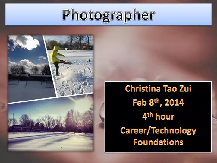 christina tao zui feb 8 th 2014 4 th hour career technology foundations