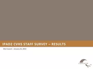 IPAD2 CVHS Staff survey – results