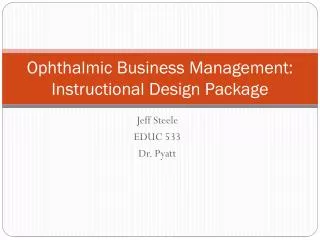 Ophthalmic Business Management: Instructional Design Package