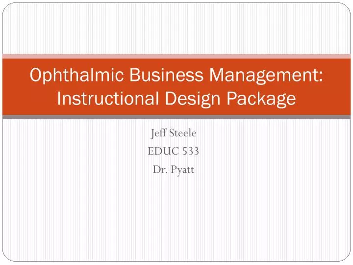 ophthalmic business management instructional design package