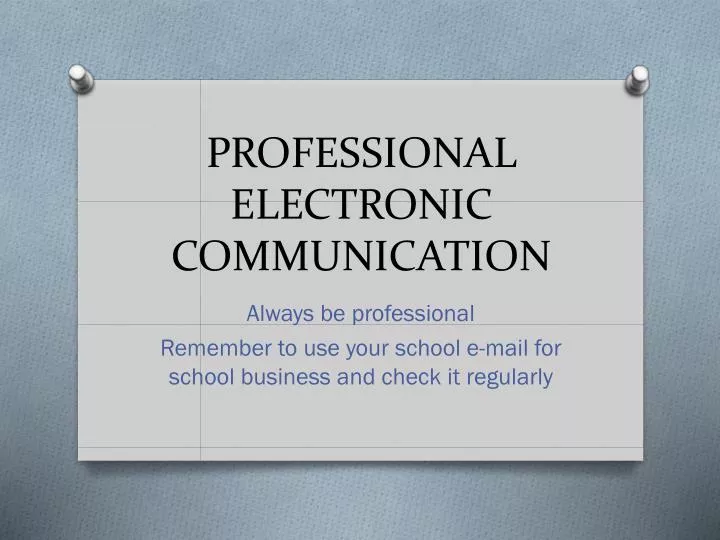professional electronic communication