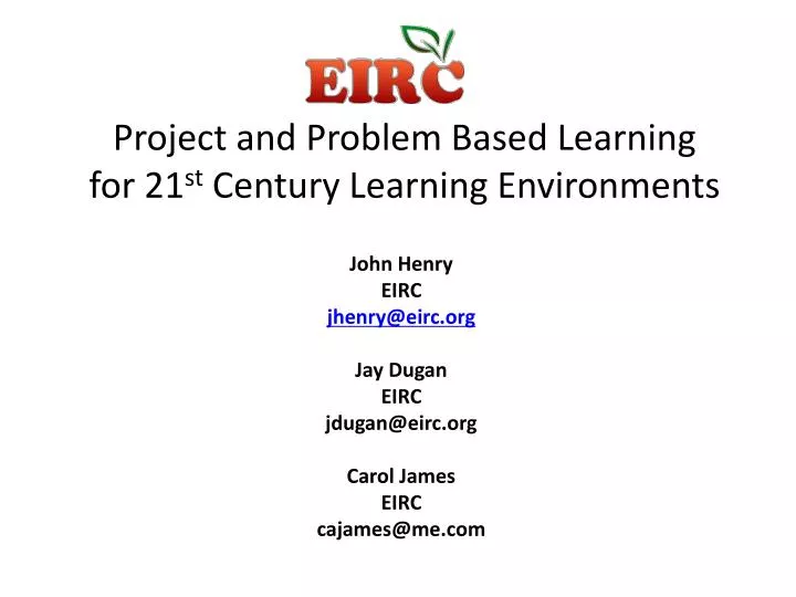 project and problem based learning for 21 st century learning environments