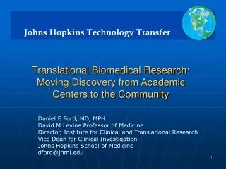 Translational Biomedical Research: Moving Discovery from Academic Centers to the Community