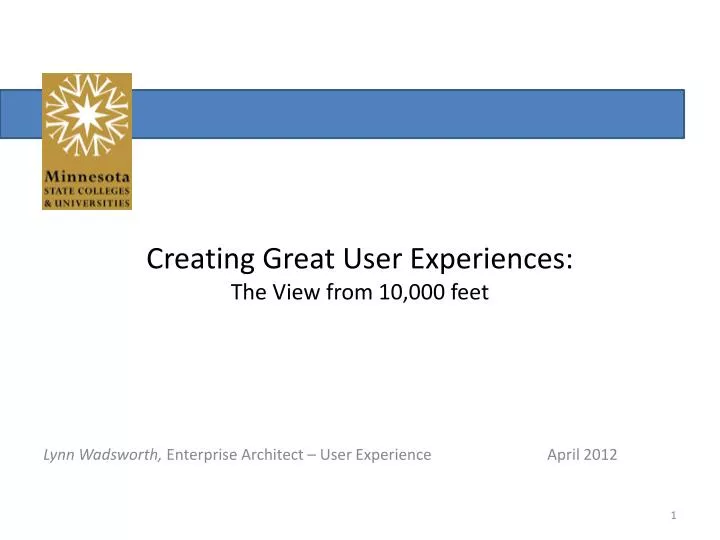 creating great user experiences the view from 10 000 feet