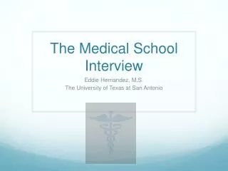 The Medical School Interview