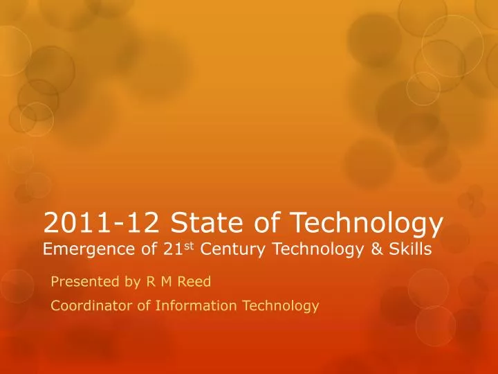 2011 12 state of technology emergence of 21 st century technology skills