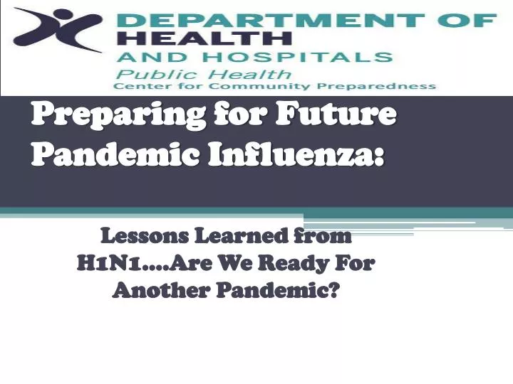 preparing for future pandemic influenza