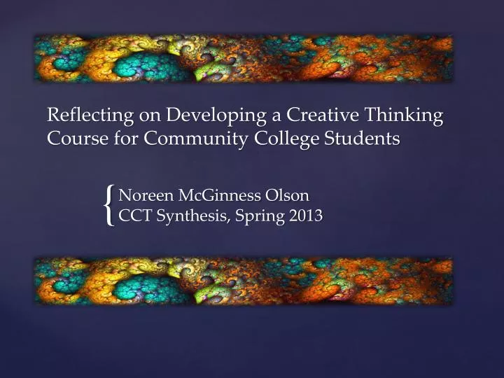 reflecting on developing a creative thinking course for community college students