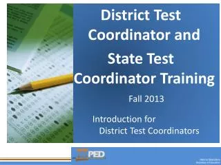 District Test Coordinator and State Test Coordinator Training