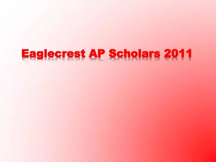 eaglecrest ap scholars 2011