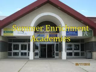 Summer Enrichment Academies