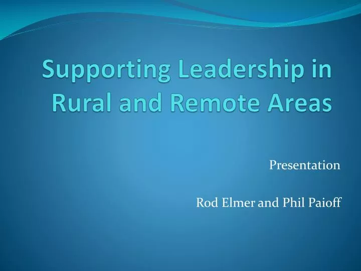 supporting leadership in rural and remote areas