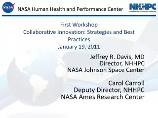 First Workshop Collaborative Innovation: Strategies and Best Practices January 19, 2011