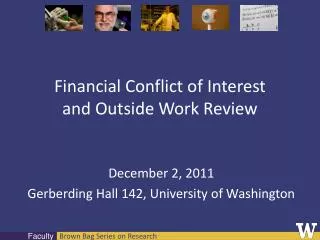 Financial Conflict of Interest and Outside Work Review