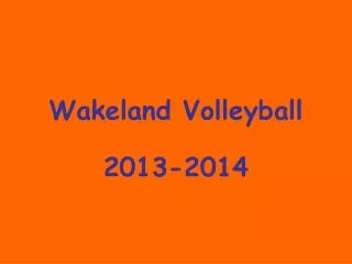 Wakeland Volleyball