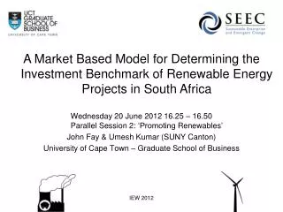 A Market Based Model for Determining the Investment Benchmark of Renewable Energy Projects in South Africa