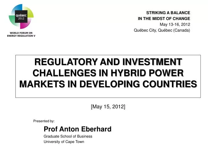 regulatory and investment challenges in hybrid power markets in developing countries may 15 2012