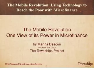 The Mobile Revolution: Using Technology to Reach the Poor with Microfinance